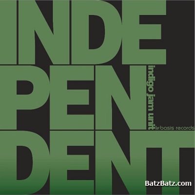 Indigo Jam Unit - Independent (2011)