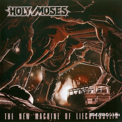 Holy Moses - The New Machine Of Liechtenstein 1989 (Remastered 2005)