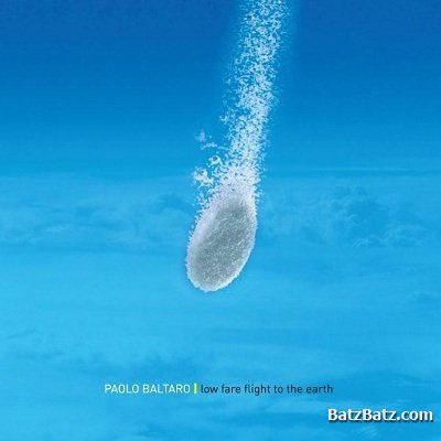 Paolo Baltaro - Low Fare Flight To The Earth 2008 (Lossless+MP3)