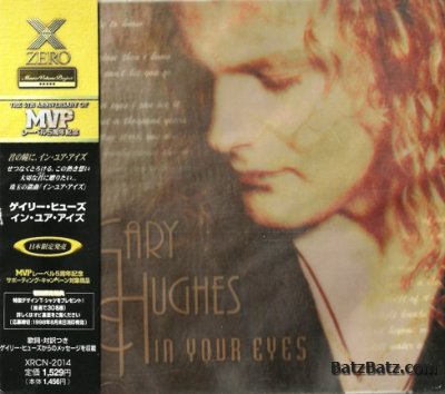 Gary Hughes - In Your Eyes 1998 (EP, Zero/Japan) Lossless