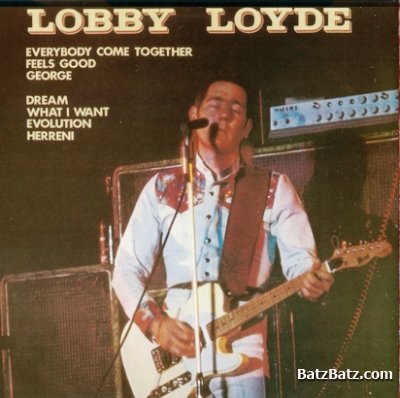 Lobby Loyde - Plays With George Guitar 1971 (Vicious Sloth Collectables 2007) Lossless