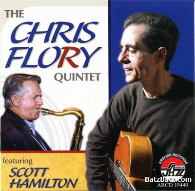 Chris Flory Quintet featuring Scott Hamilton - The Chris Flory Quintet (2011) (LOSSLESS)