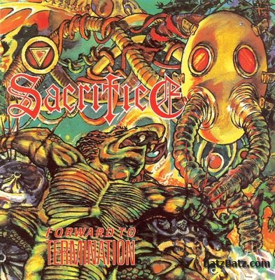 Sacrifice - Forward To Termination 1987 (Remastered)