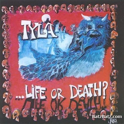 Tyla - Life Or Death? 2002