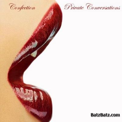 Confection - Private Conversations (2012)