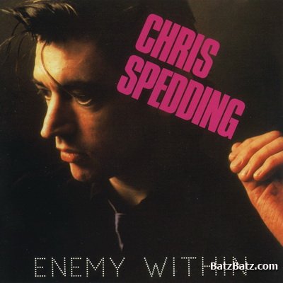 Chris Spedding - Enemy Within 1986