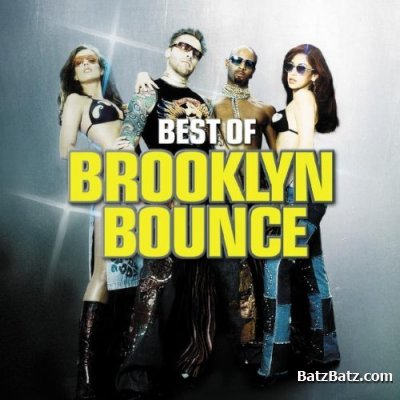 Brooklyn Bounce - Best Of Brooklyn Bounce (2004)