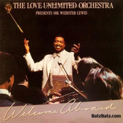 The Love Unlimited Orchestra - Welcome Aboard (1981) Lossless