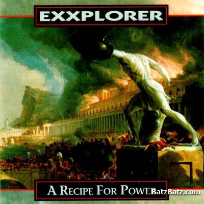 Exxplorer - A Recipe For Power (1994)