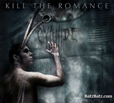 Kill the Romance - Cyanide (EP) 2006