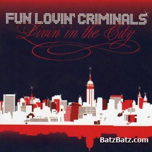 Fun Lovin' Criminals - Discography (1996-2011)