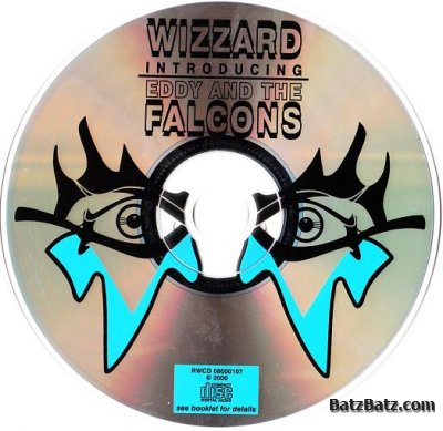 Wizzard - Introducing Eddy And The Falcons 1974 (Lossless)