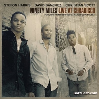 Ninety Miles -  Live At Cubadisco (2012)