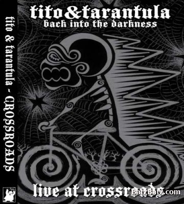 Tito & Tarantula -  (1997-2008) (Lossless + MP3)