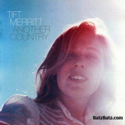 Tift Merritt - Studio Discography (2002-2012) Lossless