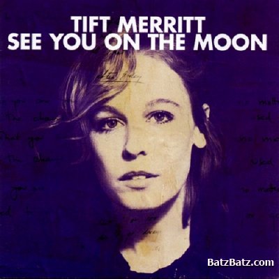 Tift Merritt - Studio Discography (2002-2012) Lossless