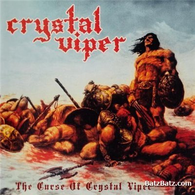 Crystal Viper - The Curse Of Crystal Viper (2007, Reissue 2012)