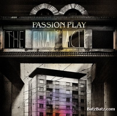 Passion Play - The Final Act (2012)