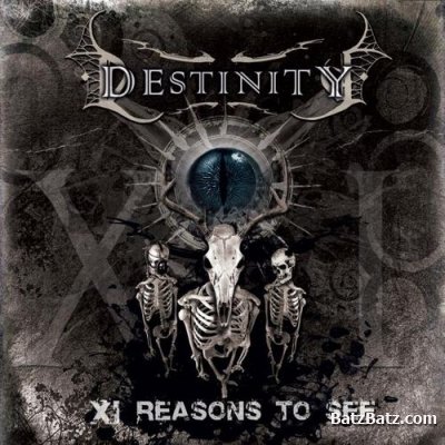 Destinity - XI Reasons To See (2010)