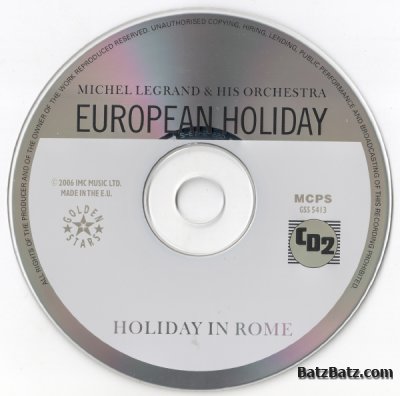 Michel Legrand & His Orchestra - European Holiday (2006 3 CD Box Set) Lossless + mp3