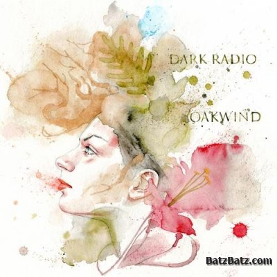 Dark Radio - Oakwind 2012 (Lossless)