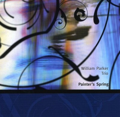 William Parker Trio - Painter's Spring (2000)