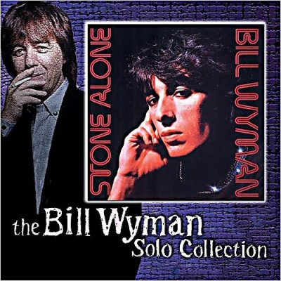 Bill Wyman - The Bill Wyman Solo Collection (2006)