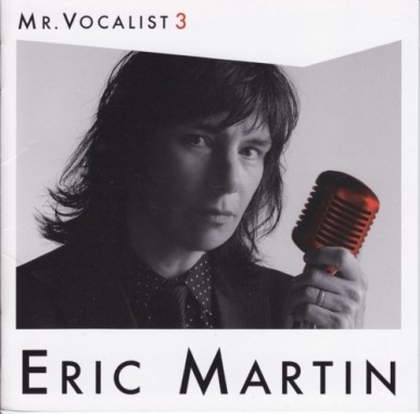 Eric Martin - Discography 15 Albums (1983-2012)  Lossless