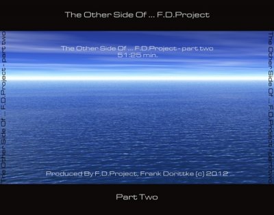 F.D. Project - The Other Side Of... F.D. Project - Part Two (2012)