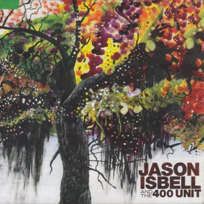 Jason Isbell & The 400 Unit - Jason Isbell & The 400 Unit (2009) Lossless+Mp3