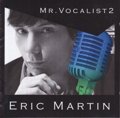 Eric Martin - Discography 15 Albums (1983-2012)  Lossless