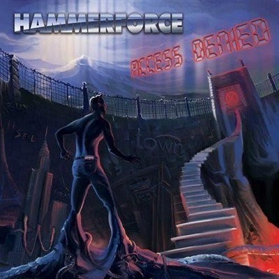 Hammerforce - Access Denied (2013)