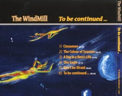 The Windmill - To Be Continued... (2010)