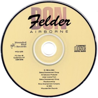 Don Felder - Airborne (1983) [Reissue 2002] (Lossless)