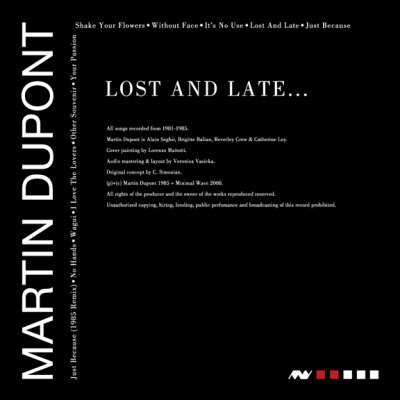 Martin Dupont - Lost And Late... (2008)