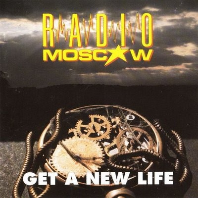 Radio Moscow - Get A New Life 1993
