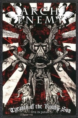 Arch Enemy - Tyrants of the Rising Sun. Live in Japan 2008 DVDRip