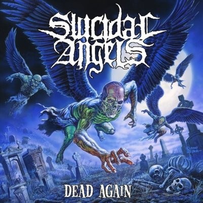 Suicidal Angels - Dead Again 2010 (Japanese Edition)