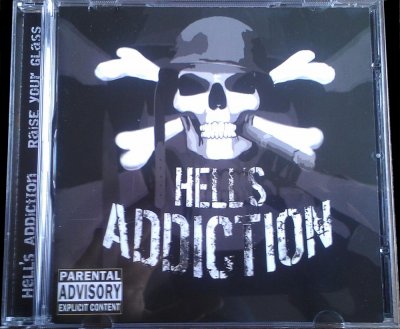 Hell's Addiction - Raise Your Glass (2013)