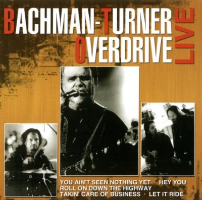 Bachman-Turner Overdrive (BTO) -  (1973-2012) (Lossless + MP3)