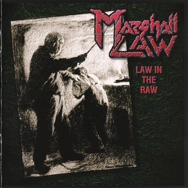 Marshall Law - Law In The Raw (1996) Lossless