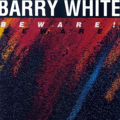 Barry White - Beware (1981) (Lossless)