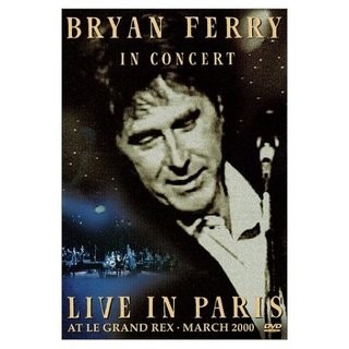 Bryan Ferry - In Concert Live In Paris (2000) DVD-VIDEO