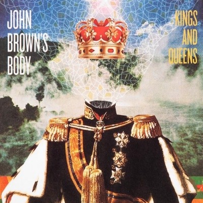 John Brown's Body - Kings and Queens (2013)