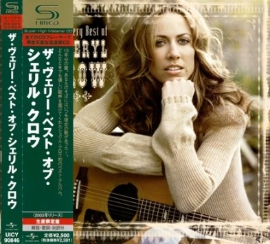 Sheryl Crow - The Very Best of Sheryl Crow 2003 (Universal/Japan SHM-CD) Lossless