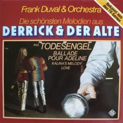 Frank Duval & Orchestra - Die Schonsten Melodien Aus Derrick Und Der Alte (1979) (Lossless)