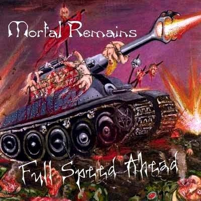 Mortal Remains - Full Speed Ahead (2003)