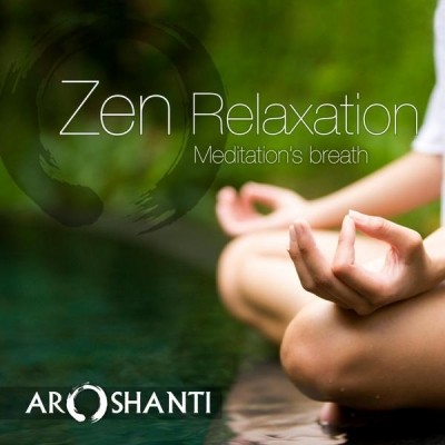 Aroshanti - Zen Relaxation (2013)