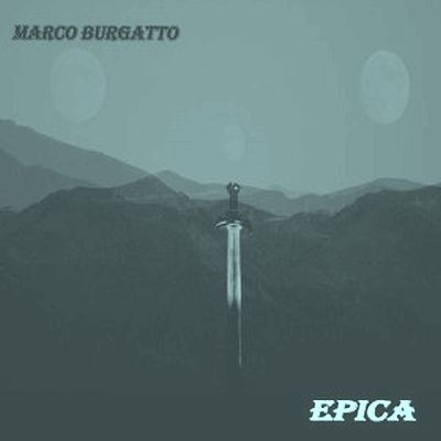 Marco Burgatto - Epica (2012)