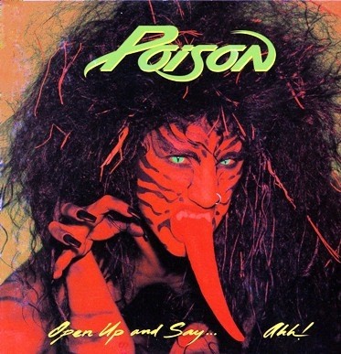 Poison - Open Up and Say... Ahh (1988) [Remast. 2006] Lossless